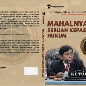 MAHALNYA SEBUAH KEPASTIAN HUKUM
